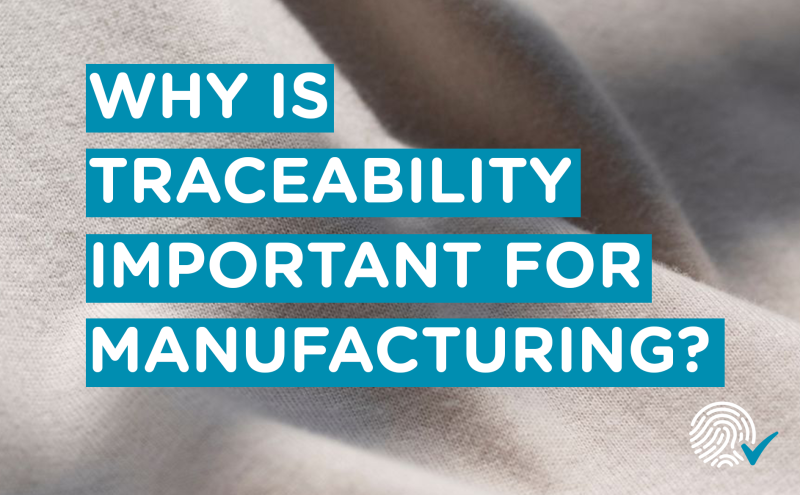 why is traceability important for manufacturing v3